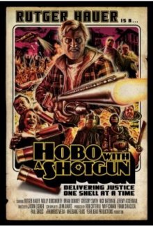 Бомж с дробовиком / Hobo with a Shotgun (2011) смотреть онлайн