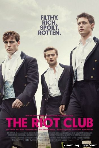 Клуб бунтарей (HD-720 качество) The Riot Club (2014) смотреть онлайн