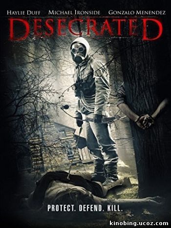 Осквернённый (HD-720 качество) Desecrated (2015) смотреть онлайн